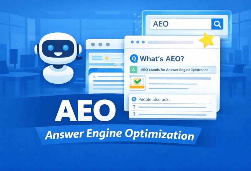 AEO là gì? Hiểu rõ sự khác biệt giữa AEO, GEO và SEO