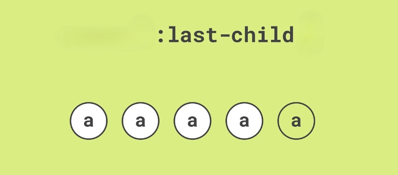 Cách sử dụng last child CSS Cách sử dụng last child CSS