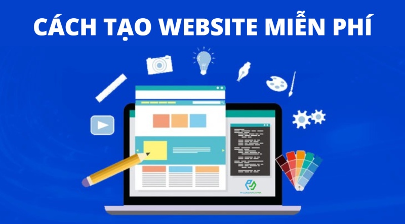 Cách tạp website miễn phí đơn giản, nhanh chóng