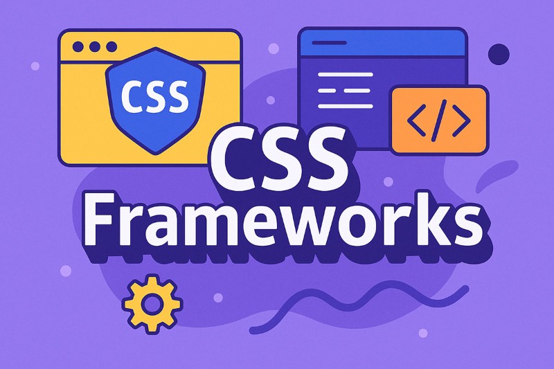 CSS frameworks là gì? Các framework CSS phổ biến hiện nay