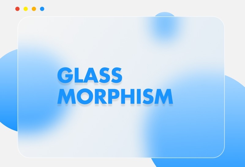 Glassmorphism là gì? Cách tạo hiệu ứng kính mờ cho website