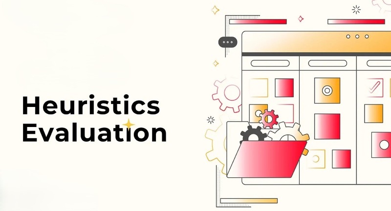Heuristic evaluation là gì? 10 nguyên lý cốt lõi và 6 bước thực thi