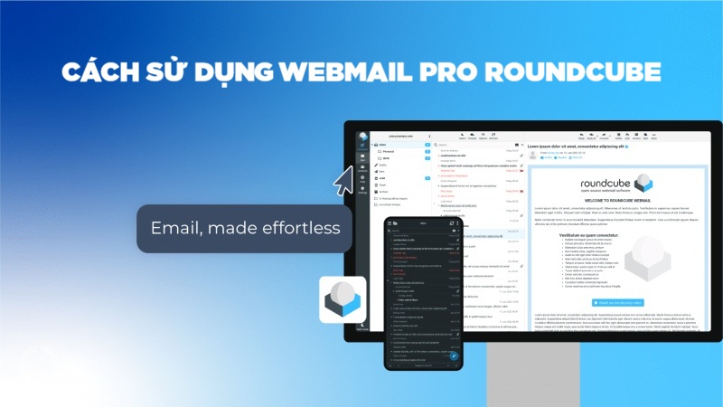 Hướng dẫn nhanh cách sử dụng Webmail Pro Roundcube Hướng dẫn nhanh cách sử dụng Webmail Pro Roundcube