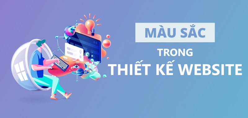 Khám phá ý nghĩa và xu hướng màu sắc trong thiết kế website