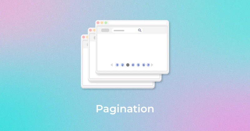 Pagination là gì? Hướng dẫn làm pagination trong website