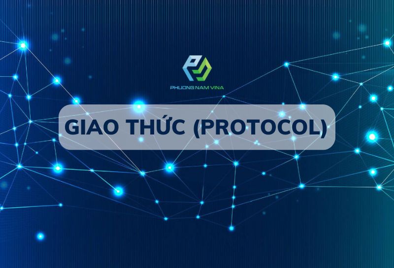 Giao thức là gì? Sức mạnh kỳ diệu của giao thức protocol