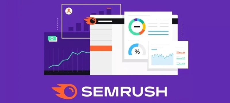 Semrush là gì? Các tính năng chính và cách sử dụng