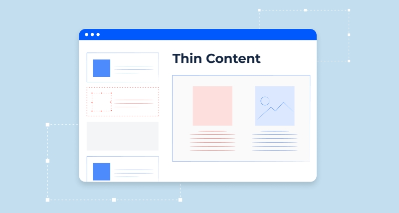 Thin content là gì? Cách nhận biết và khắc phục thin content