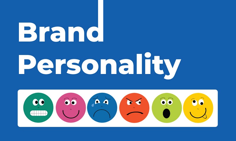 Tính cách thương hiệu là gì? Cách xây dựng brand personality