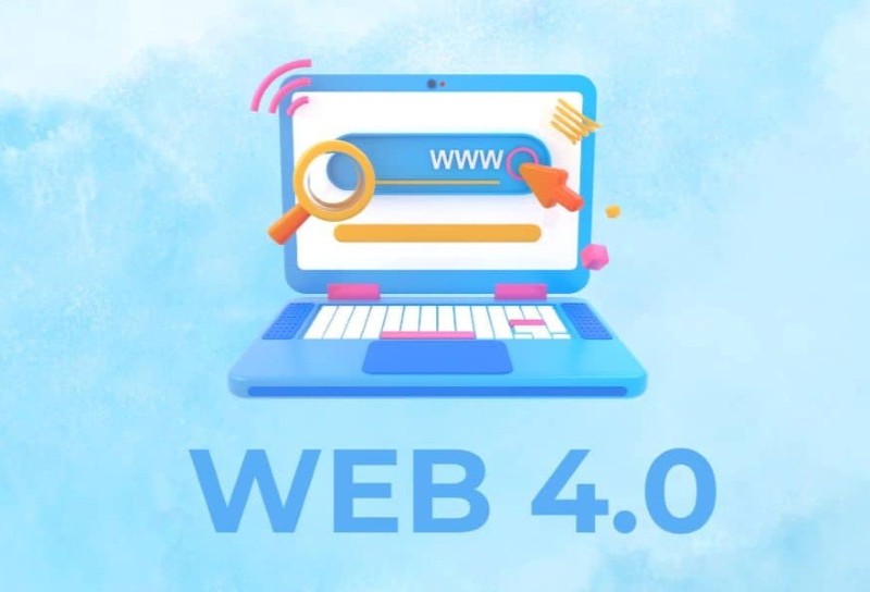 Web 4.0 là gì? Giải mã web 4.0 định hình tương lai Internet