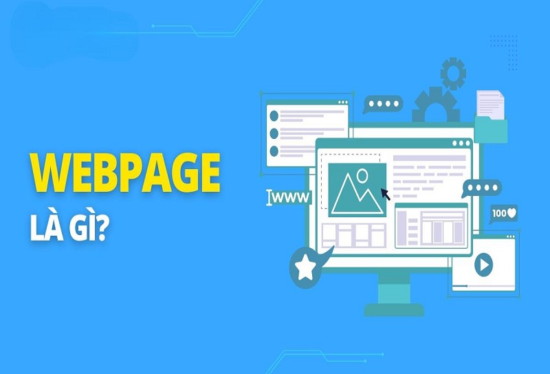 Webpage là gì? Sự khác nhau giữa webpage và website