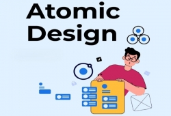 Atomic design là gì? 5 cấp độ cấu thành và quy trình áp dụng