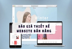 Báo giá thiết kế website bán hàng trọn gói chỉ từ 2.000.000 VNĐ
