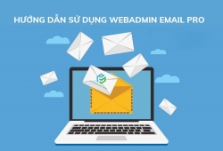 Hướng dẫn cách sử dụng Webadmin Email Pro