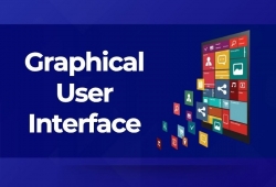 GUI là gì? Kiến thức quan trọng về giao diện đồ họa GUI