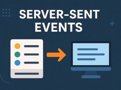 SSE là gì? Khám phá giải pháp truyền dữ liệu real-time cho web