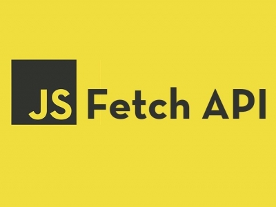 Fetch API: Cầu nối dữ liệu hoàn hảo cho mọi trang web