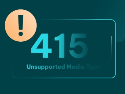 Lỗi 415 là gì? Cách khắc phục lỗi 415 Unsupported Media Type